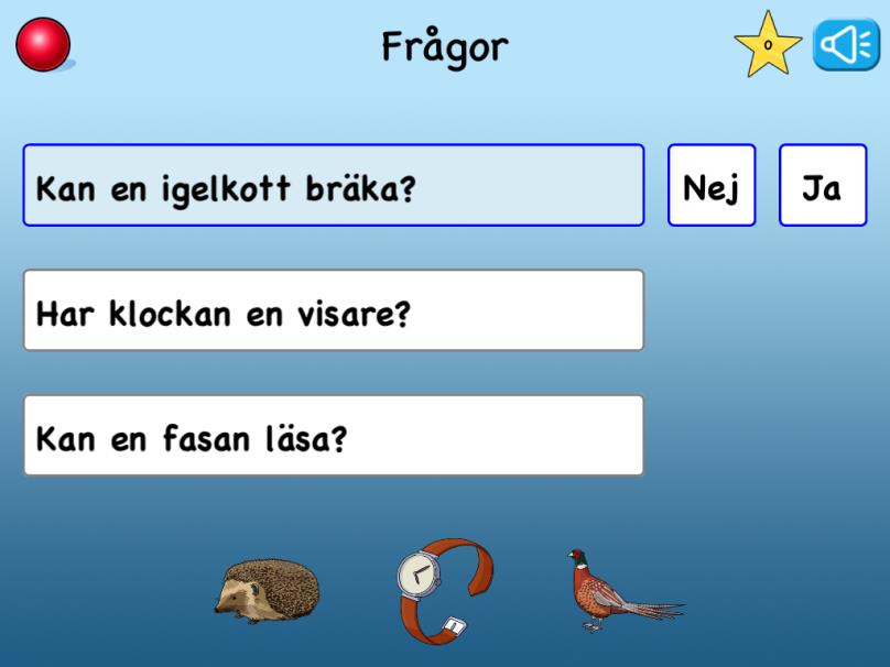 Svår nivå Övningstyp 1- Frågor Välj tal på i huvudmenyn så att frågorna läses upp. I denna nivå finns 3 frågor på samma skärm. Man svarar genom att trycka på ja eller nej. Tips!