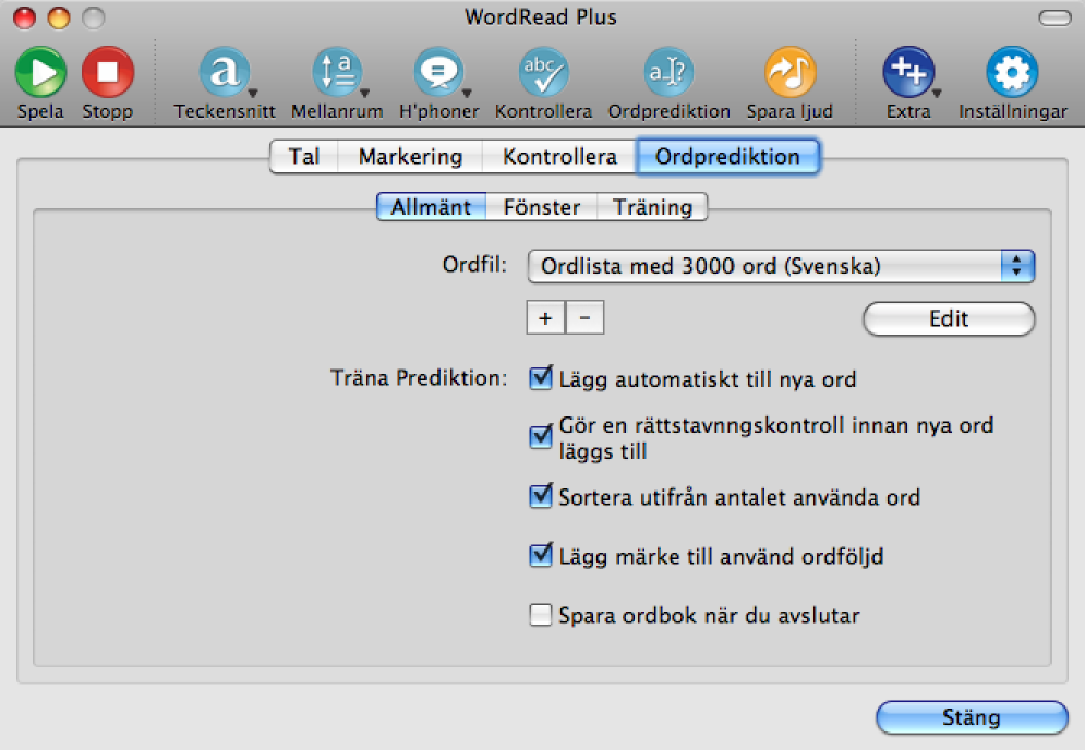 Från dialogen ovanför kan du ändra hur Ordprediktionen fungerar. Ord prediktionslista Välj vilken ordprediktionslista ska använda från listan.