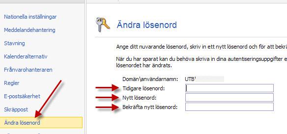 Klicka på Alternativ högst upp till höger Välj Ändra lösenord i menyn till vänster Skriv in ditt gamla lösenord (det som finns längst ner på