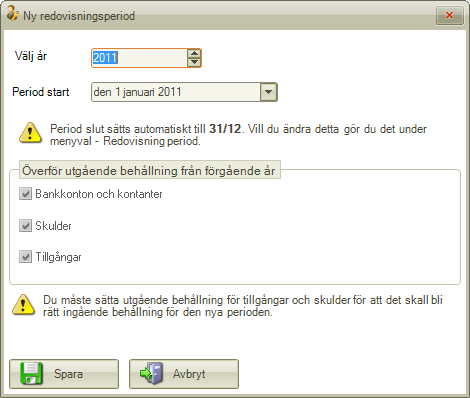 14 Fönster Skapa ny redovisningsperiod Välj rätt datum