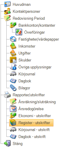 32 Register utskrifter Kontaktpersoner Skriver ut en förteckning av huvudmannens kontaktpersoner. Bilagor Skriver ut en förteckning över alla dina bilagor inklusive bilaga nummer.