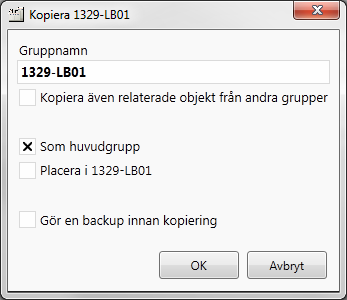Markera den grupp du vill kopiera, välj kopiera och sedan klistra in. I gruppkopieringsdialogen kan man sedan ange ett nytt gruppnamn och även göra val som berör kopieringen.