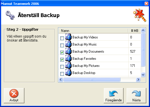 MAMUT ONLINE BACKUP Datorn (datorerna) som kommer upp är den eller de som har använts på ditt konto. 2. Välj vilka mappar som ska återställas genom att markera dem i kryssrutan vid sidan av mappen.