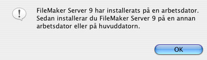 Kapitel 2 Installera FileMaker Server på flera datorer 41 7.