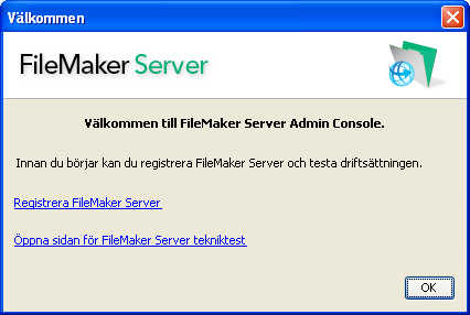 52 FileMaker Server Startbok 21. FileMaker Server aktiveras. Det kan ta några minuter. 22. FileMaker Server Admin Console startas. Klicka på OK i välkomstdialogrutan.