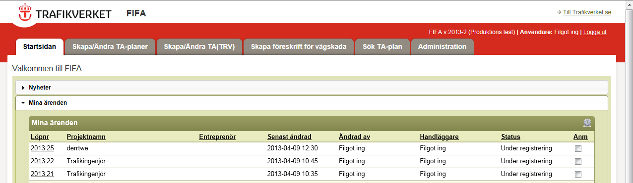 Administration Registrera dina kontakter Du kan lägga upp nya kontakter under tiden du gör en ansökan. Dessa sparar du så finns de i din kontaktlista.