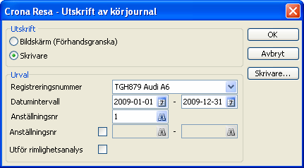 Bilresor Çrona Resa Dialogruta vid utskrift av körjournal Urval Registreringsnummer Välj den bil för vilken du ska skriva ut en körjournal.