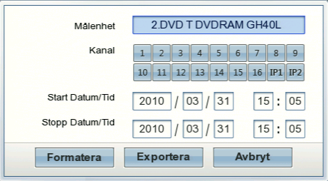 Installation 25 Exportera inspelade data Denna enhet kan manuellt kopiera bilder och ljud från intern HDD till externa inspelningsenheter. 1.