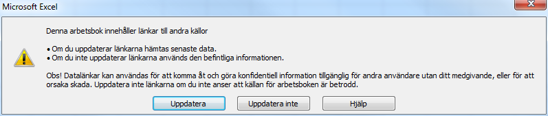 Sammanställa data - Länkning Länka med funktion Du kan använda funktioner i kombination med länkning mellan arbetsböcker. Du kanske vill få fram högsta värdet eller medelvärdet av data i källboken.