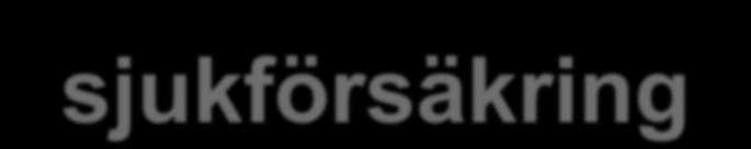 Stokastiska variabler i sjukförsäkring När en sjukförsäkring tecknas är den som tecknar försäkringen (i princip) frisk.