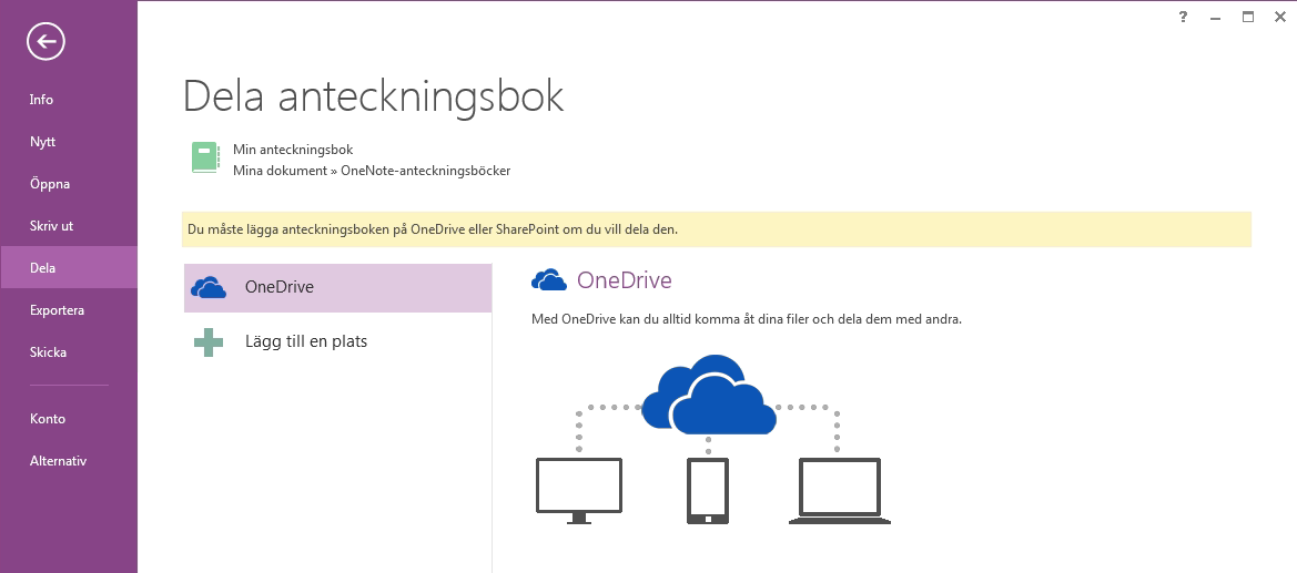 Lagra anteckningarna i molnet Om OneNote är helt nytt för dig uppmanas du att ansluta till molnet, där OneNote skapar din första anteckningsbok. Du kan använda ditt Microsoft-konto (t.ex.