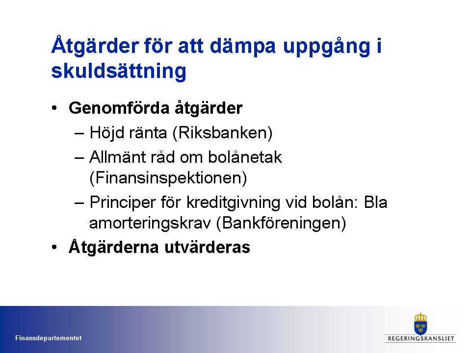 2010/11:FiU24 BILAGA 1 ÖPPEN UTFRÅGNING: