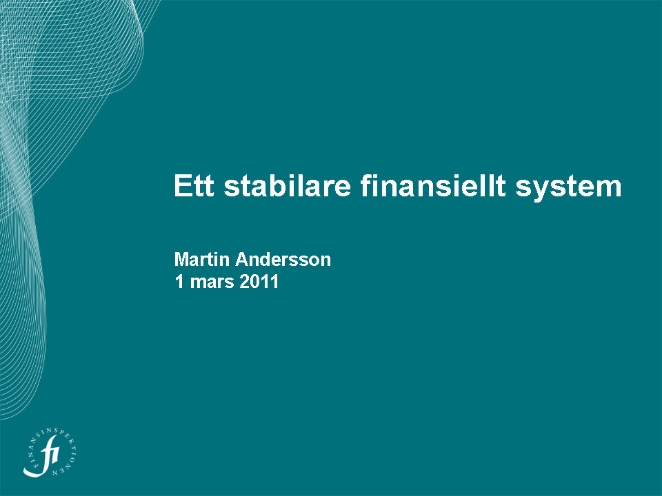 2010/11:FiU24 BILAGA 2 ÖPPEN UTFRÅGNING: DEN SVENSKA