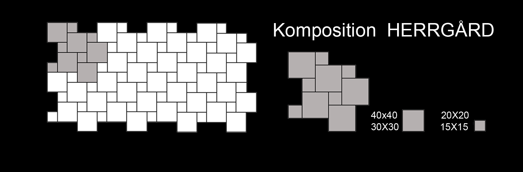 Komposition OPUS 30x60 30x30 15x30 15x15 Komposition KLOSTER 40x60 30x60 40x40 40x30 40x20 30x40 30x30 30x20 Komposition HERRGÅRD 40x40 30x30 20x20 15x15 Kompositioner i olika stentyper, tjocklek 1,5