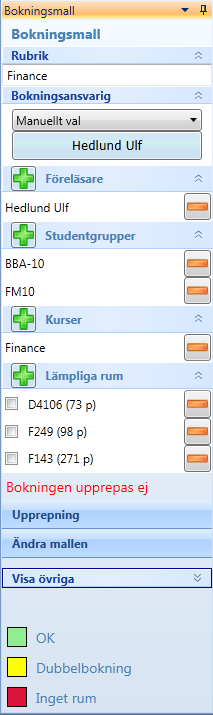 Figur 41, Visuell presentation av bokningsmallen Utöver detta är det möjligt att visa bokningar med andra deltagare än de som man har i sin bokningsmall.