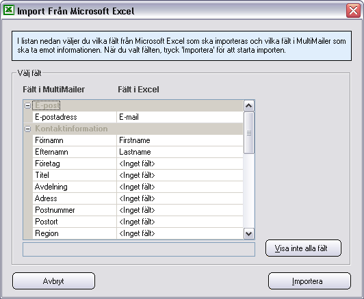 76 5.4.2 SamLogic MultiMailer - Hjälp Import från Excel - steg för steg Import från ett Excel kalkylark - steg för steg Här nedan visas hur du kan importera data från ett Microsoft Excel kalkylark: 1.