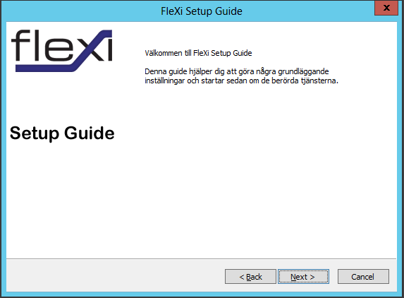 23 Setup guide Setup guide hjälper dig att genomföra grundläggande inställningar i Flexi efter installation, setup guiden kan köras flera gånger.