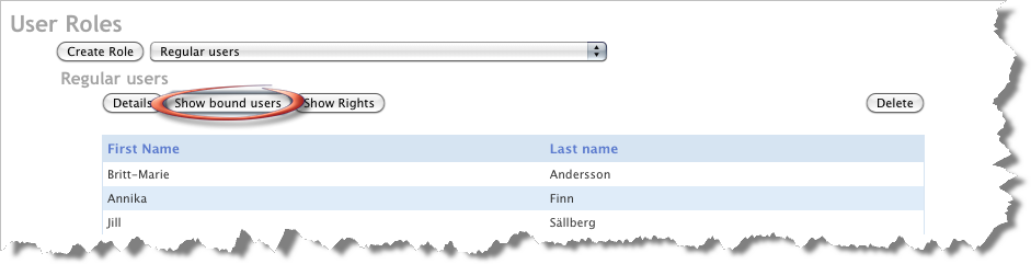 Roller Alla användare är knutna till en roll. Rollen beskriver användarens behörighet till olika funktioner i systemet.