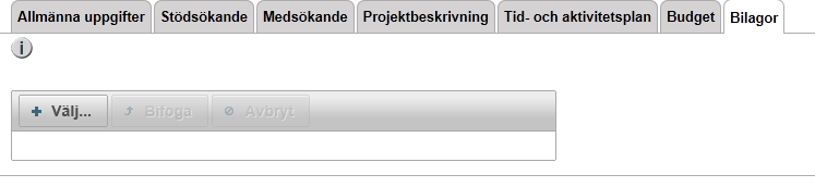 Min ansökan - Bilagor Tänk på att först klicka Välja och sedan klicka Bifoga för varje bilaga du bifogar. Giltiga filformat: *.pdf, *.txt, *.doc, *.