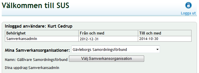 5 Samverkansorganisationsbudget (Samverkansadministratör) 5.1 Allmänt I avsnittet beskrivs hur du som samverkansadministratör hanterar en samverkansorganisationsbudet i SUS.