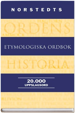 svenska orstedts etymologiska ordbok Birgitta Ernby och Språkdata, Göteborgs universitet Första upplagan, 20 000 uppslagsord, 792 s, hårdband, ISB 978-91-1-302855-2 orstedts etymologiska ordbok är