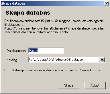 Skapa databas Starta programmet IcarusDBmanager. Välj att ansluta med aktuellt Windows konto (administratörs rättigheter krävs.