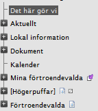 Läs mer i avsnittet 4. DET HÄR GÖR VI Gör så här för att skriva text på sidan Det här gör vi. Gå till redigeraläge i Episerver. Fäll ut Menyn genom att klicka på +.