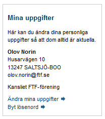 Klubbens namn Föreningens namn Här kan du ändra dina personliga uppgifter så att dom alltid är aktuella.