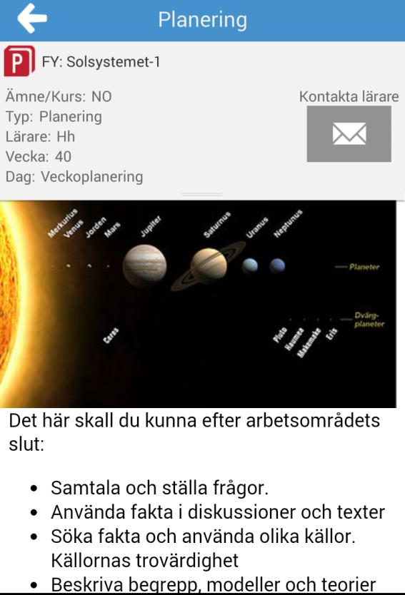 Lektionsvy Planeringsinformation För att se detaljvy över planeringen, tryck på avsedd planering, antingen direkt från schemavyn eller från
