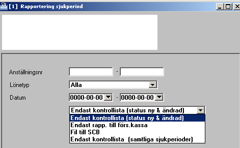 nvändarhandledning vser: Utbildningsdokument 9.00 64[86] Rapportering sjukperiod Endast kontrollista Förteckning över ej rapporterade sjukperioder, status ny (eller ändrad). Endast rapport till förs.