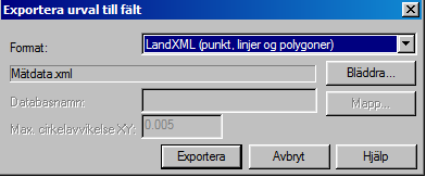 Mätdata-export Alt 1 Alt 2 Markera det som skall exporteras Högermusklicka på Applikationslagret vilket innehåller den data som skall användas i mätinstrument.