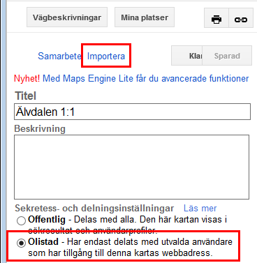 Ge kartan ett lämpligt namn. Detta exemel heter kartan Älvdalen 1:1. Markera att den ska vara olistad. Klicka sedan på Importera.