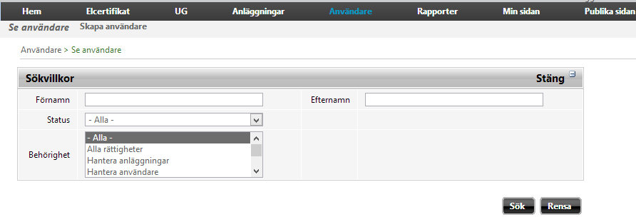 Tabell 3-1 Information som visas i listan över användare Namn Beskrivning Förnamn Efternamn Behörighet Låst Användarens förnamn Användarens efternamn Behörighet(er) som tilldelats användaren