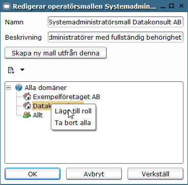 Därför måste även följande inställningar göras när domänen skapas: 2. I huvudmenyn System välj Roller och klicka på Ny. En ny roll skapas för Datakonsult (System Roller).