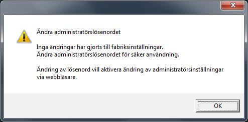 7. Ändra maskininställningar Öppna Administratörsinställningar Öppna Administratörsinställningar för att konfigurera maskininställningar som nätverk eller datum- och tidsinställningar.