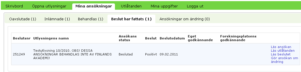 E-tjänstens användarguide 17 (18) 1.9.2015 Hur kan jag se hur behandlingen av ansökan fortskrider?