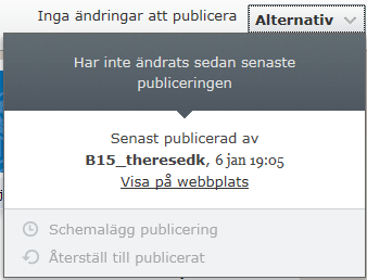 En autosparad version av en sida är inte detsamma som en publicerad version. För att vi ska kunna se och läsa din text måste du publicera dina ändringar när du är klar.