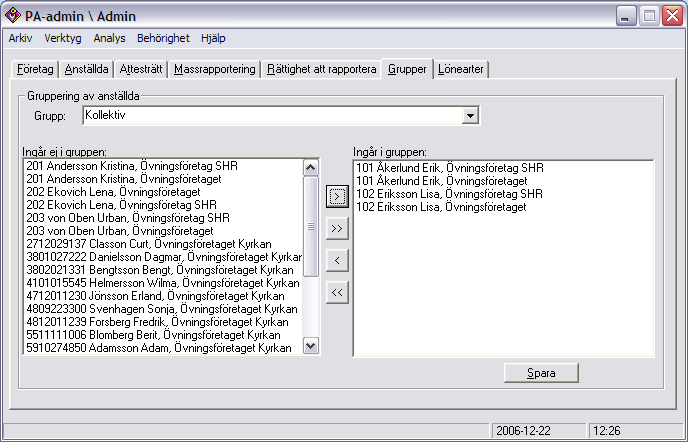 Grupper Du kan gruppera dina anställda för att t ex kunna dela upp vilka lönearter de skall se vid tidrapportering i PA-intranet.
