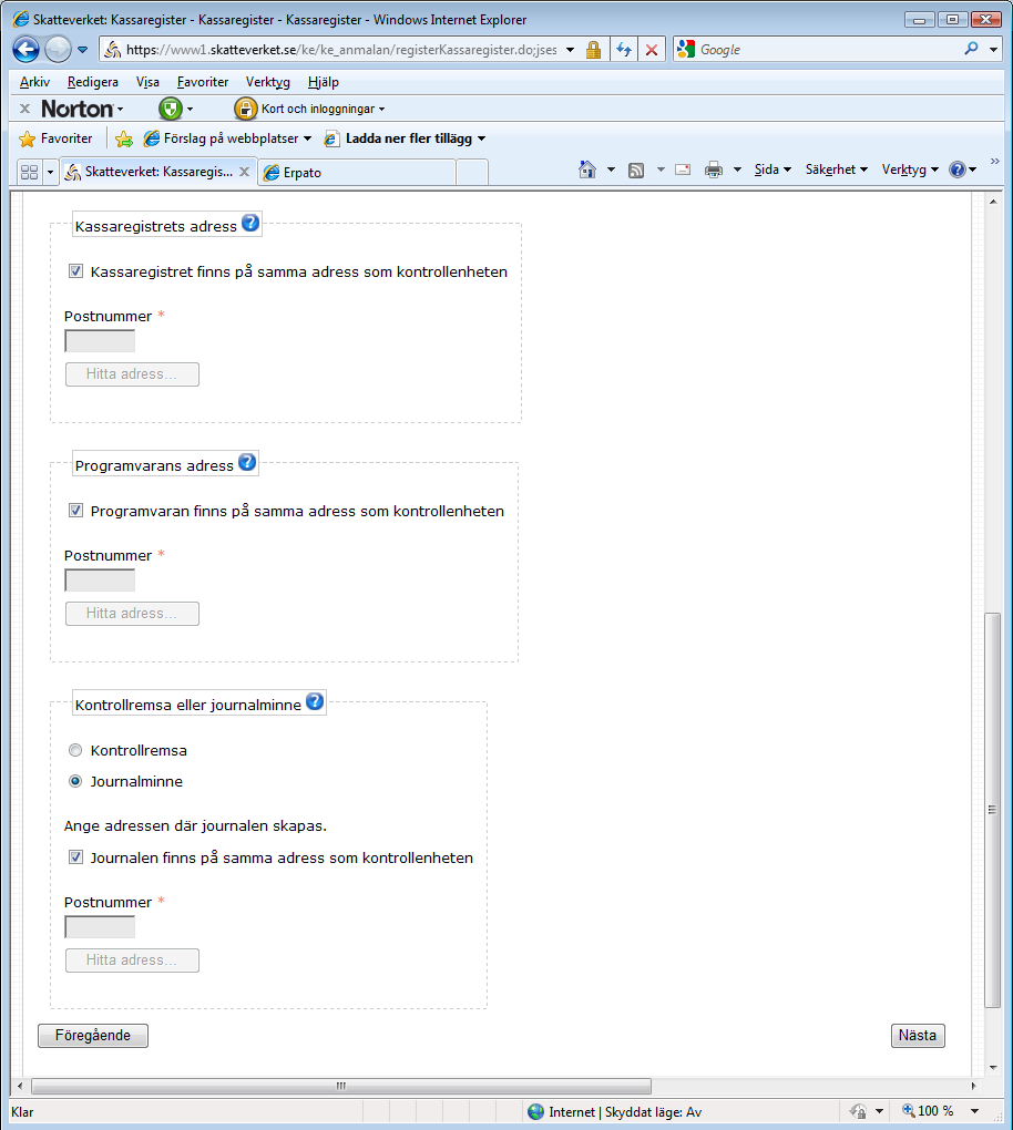 Därefter fyller du i kassaregistrets adress samt programvarans adress. (Adressen där ditt kassaregister/kassasystem ska användas.