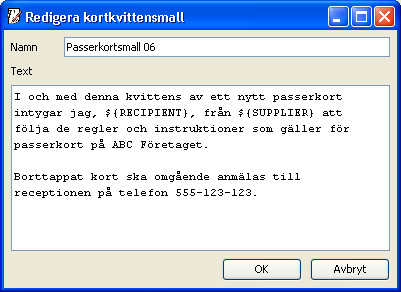 Extra information (fält) Det är också möjligt att lägga till extra information i en kortkvittensmall.