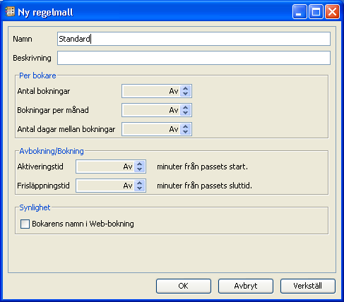 Fönstret Regelmall 4. Välj därefter vilka inställningar som ska gälla för regelmallen: Antal bokningar - anger hur många bokningar en bokare kan ha i systemet.