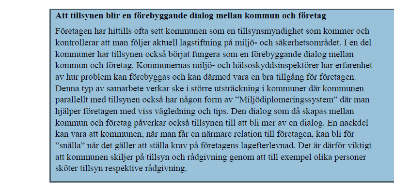 14 Exempel på hur vissa kommuner ordnat sin rådgivande roll I en rådgivande roll kan du på ett professionellt sätt förmedla information.