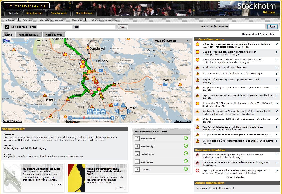 Figur 7: Ögonblicksbild över trafikläget i Stockholm. Källa: www.trafiken.nu. Datum: 2012-12-20. 5.7 Krisinformation.se Krisinformation.