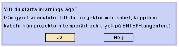 Använda GyroRemote (forts.) RF-kanalinställning eller konfiguration med GyroRemote GyroRemote fungerar med hjälp av radiosignaler, som under vissa förhållanden kan vara känslig för störningar.