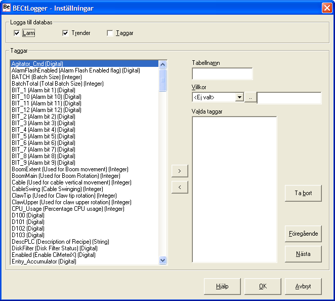 Inställningar Välj "Verktyg Inställningar" från menyn för att komma till formuläret "BECtLogger - Inställningar". Välj om loggning ska ske av larmhändelser, trenddata och/eller taggvärden.