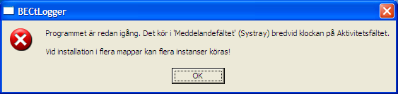 Övriga dialoger När ett fel uppstår under uppstart visas en relevant feldialog som