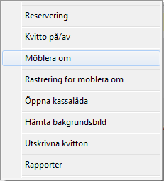 Flytta bord 97 1) Logga in som ADMIN. 2) Välj Möblera om i funktionsmenyn. 3) 4) Markera bordet som skall flyttas.