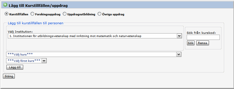 Uppdrag Här kan man ange personens deltagande i olika uppdrag. (För att lägga till ett uppdrag, se rubrik Lägg till kurser eller uppdrag.