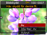 Skyddande av en fil mot radering (Bildskydd) Atgärder [p] (uppspelning) * [SET] * MENU * Fliken PLAY * Bildskydd På Alla filer: På Valda filer skyddas.