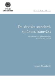 Slovo. Journal of Slavic Languages and Literatures ISSN: 0348-744X No. 53, 2012, pp. 127 133 News from Uppsala My Svensson (ed.) Department of Modern Languages, Uppsala University my.svensson@moderna.